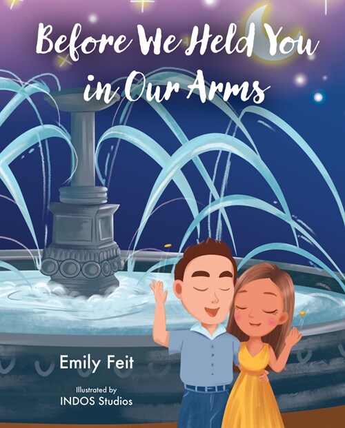 Before We Held You in Our Arms (Hardcover)