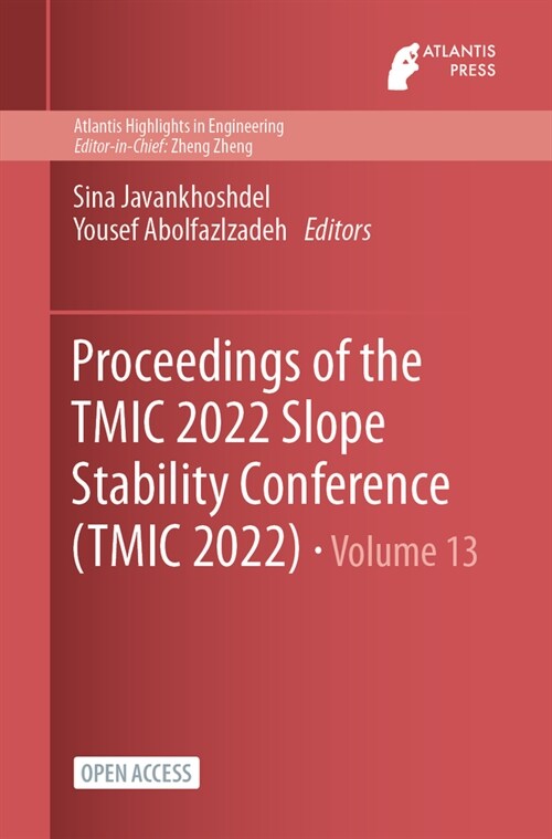 Proceedings of the TMIC 2022 Slope Stability Conference (TMIC 2022) (Paperback)