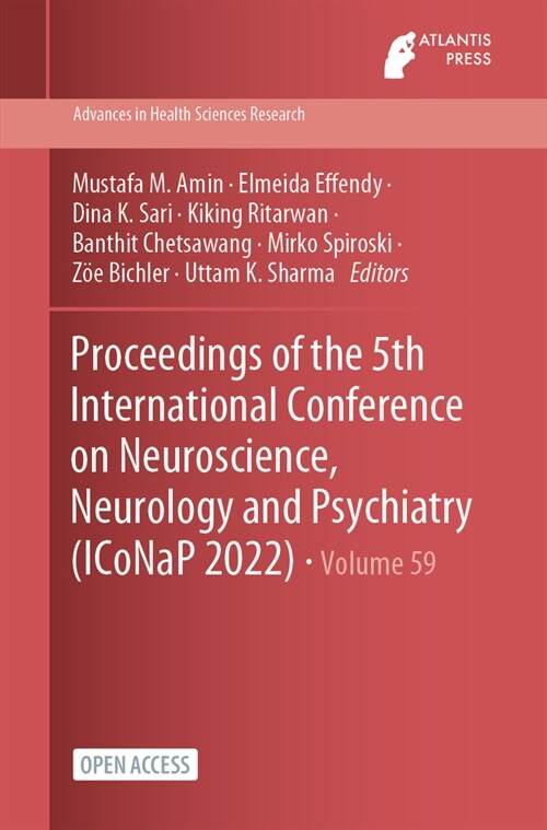 Proceedings of the 5th International Conference on Neuroscience, Neurology and Psychiatry (ICoNaP 2022) (Paperback)