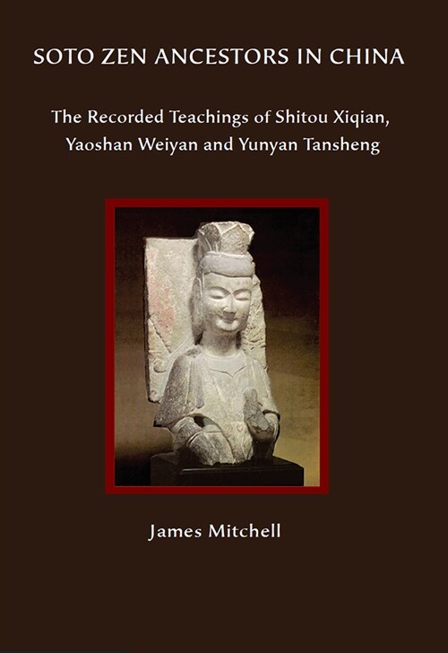 Soto Zen Ancestors in China (Paperback)