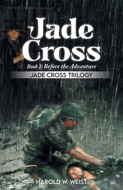 Jade Cross Book 2: Book 2: Before the Adventure (Paperback)