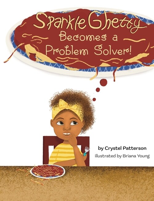 Sparkle Ghetty Becomes a Problem Solver! (Hardcover)