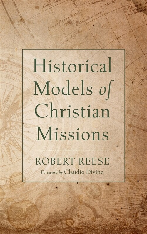 Historical Models of Christian Missions (Hardcover)