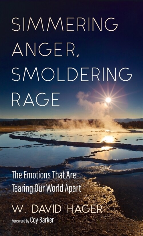 Simmering Anger, Smoldering Rage (Hardcover)