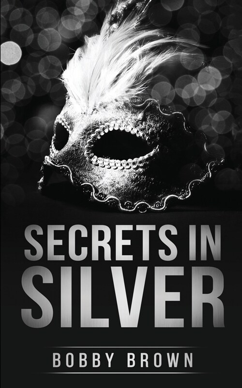 Secrets in Silver (Paperback)