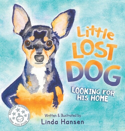 Little Lost Dog, Looking For His Home (Hardcover)