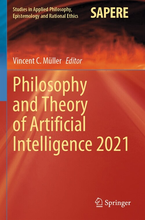 Philosophy and Theory of Artificial Intelligence 2021 (Paperback, 2022)