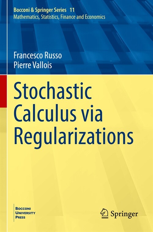 Stochastic Calculus Via Regularizations (Paperback, 2022)