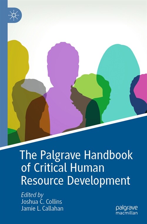 The Palgrave Handbook of Critical Human Resource Development (Paperback, 2023)