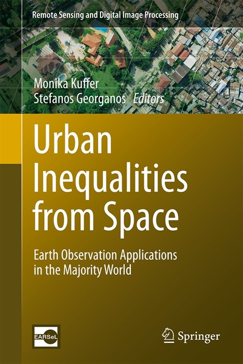 Urban Inequalities from Space: Earth Observation Applications in the Majority World (Hardcover, 2024)