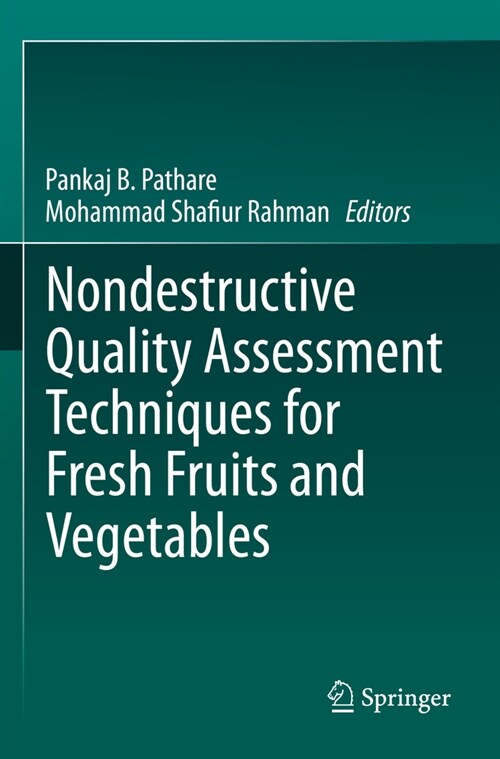 Nondestructive Quality Assessment Techniques for Fresh Fruits and Vegetables (Paperback, 2022)