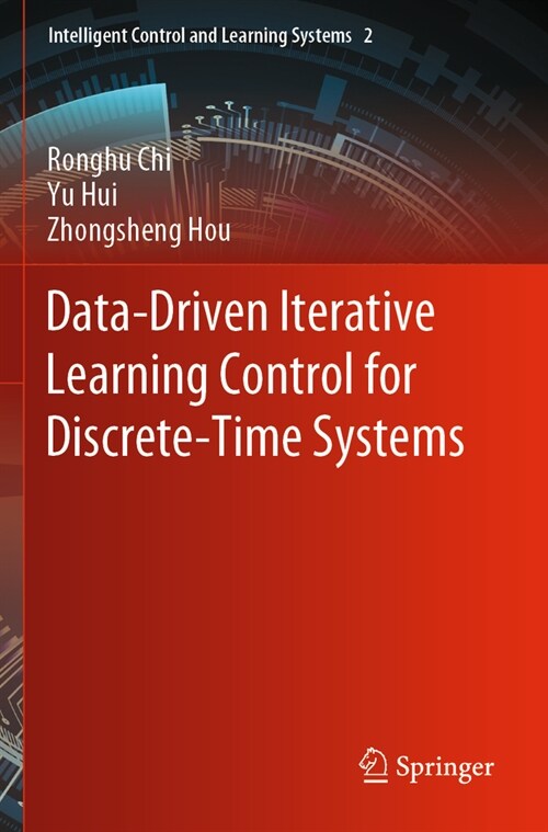 Data-Driven Iterative Learning Control for Discrete-Time Systems (Paperback, 2022)