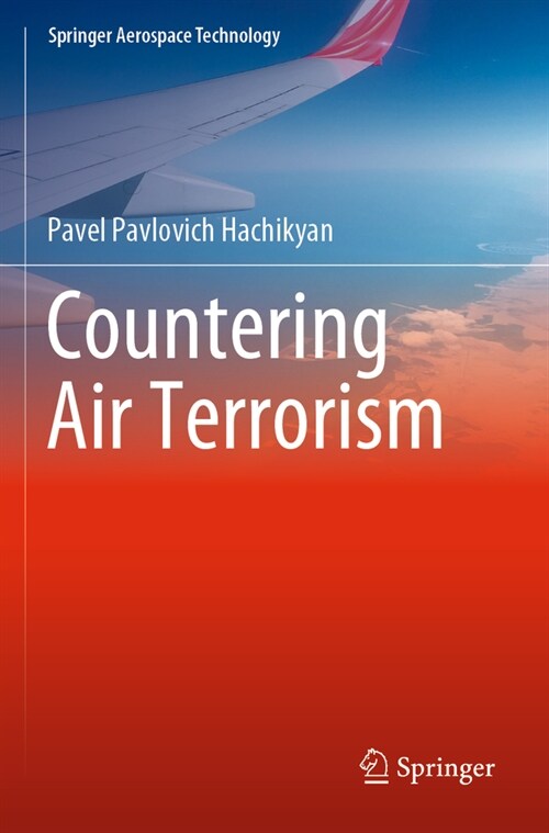 Countering Air Terrorism (Paperback, 2022)