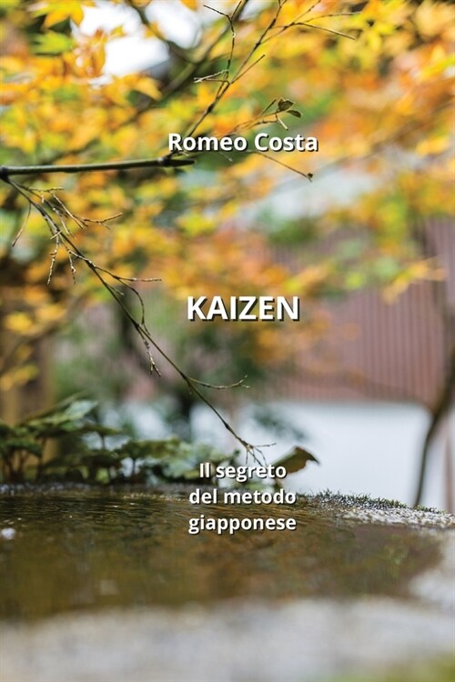 Kaizen: Il segreto del metodo giapponese (Paperback)