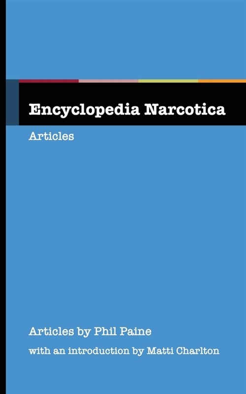 Encyclopedia Narcotica (Paperback)