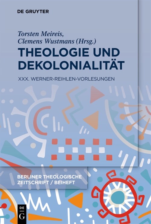 Theologie und Dekolonialit? (Paperback)