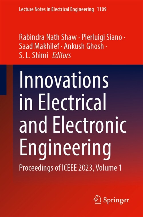 Innovations in Electrical and Electronic Engineering: Proceedings of Iceee 2023, Volume 1 (Paperback, 2024)