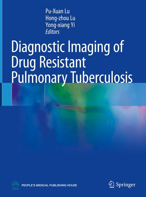 Diagnostic Imaging of Drug Resistant Pulmonary Tuberculosis (Hardcover, 2023)
