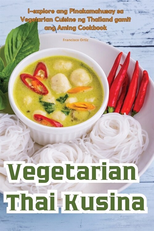 Vegetarian Thai Kusina (Paperback)