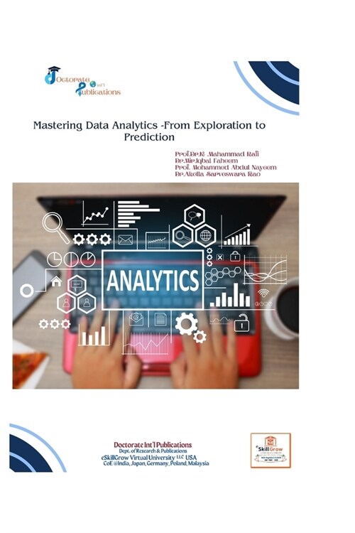Mastering Data Analytics -From Exploration to Prediction Prof.Dr.K .Mahammad Rafi (Paperback)