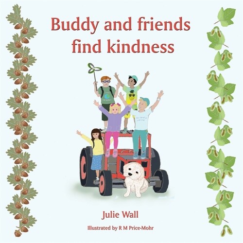 Buddy and friends find kindness (Paperback)