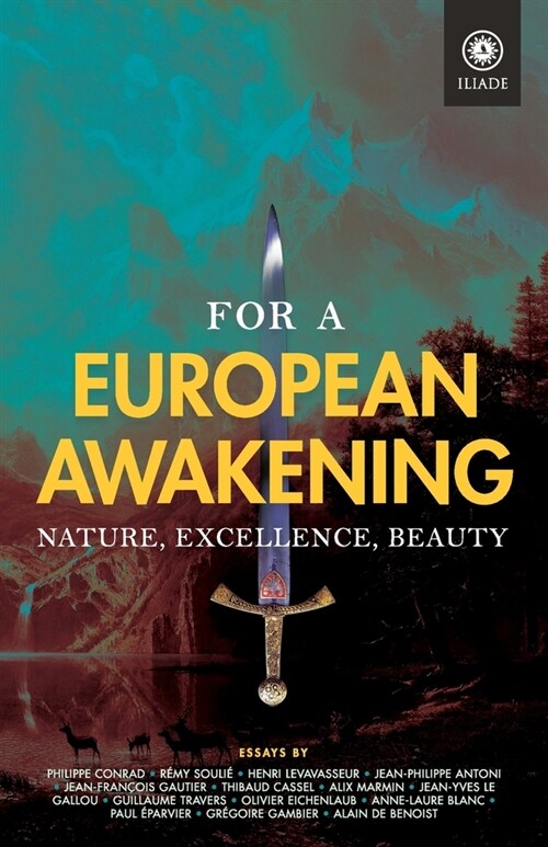 For a European Awakening: Nature, Excellence, Beauty (Paperback)