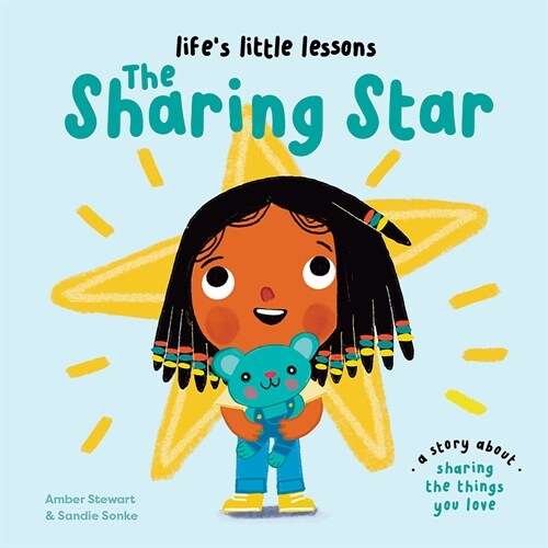 Lifes Little Lessons: The Sharing Star (Hardcover)