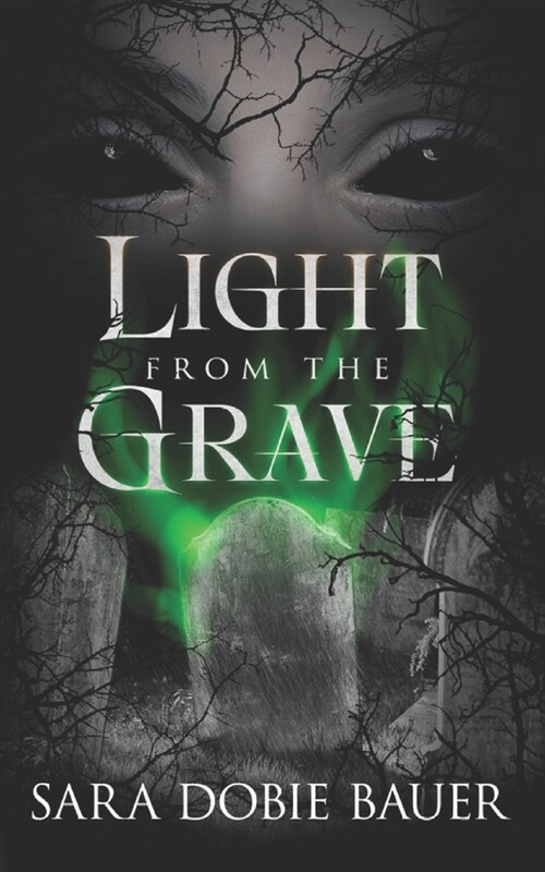 Light From The Grave (Paperback)