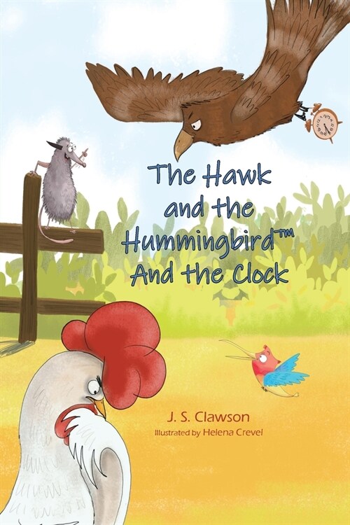 The Hawk and the Hummingbird And the Clock (Paperback)