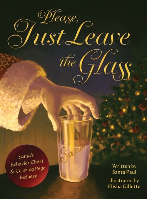 Please, Just Leave the Glass (Hardcover)