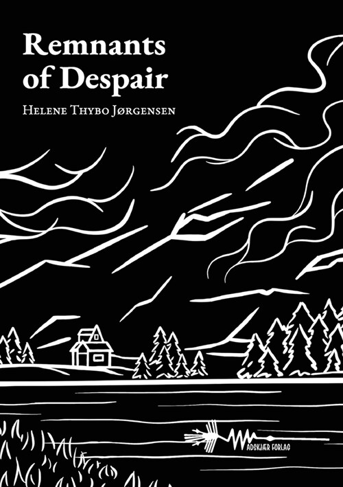 Remnants of Despair: A poetry collection about a young womans experience with queer love and grief (Paperback)