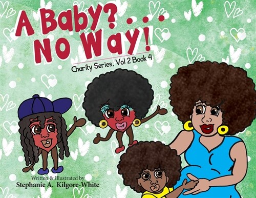 A Baby? . . . No Way! (Paperback)