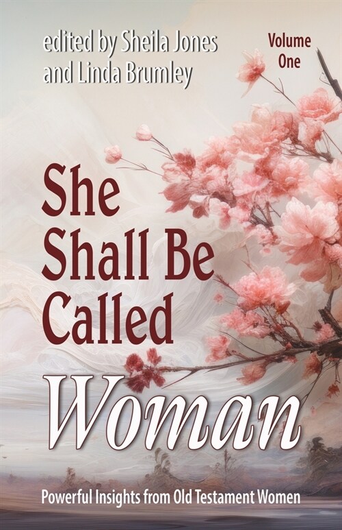 She Shall Be Called Woman, Volume One (Paperback)