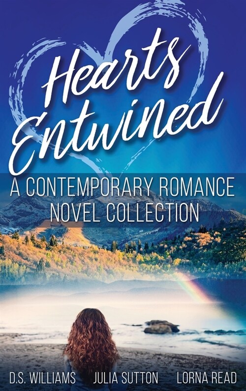 Hearts Entwined: A Contemporary Romance Novel Collection (Hardcover)