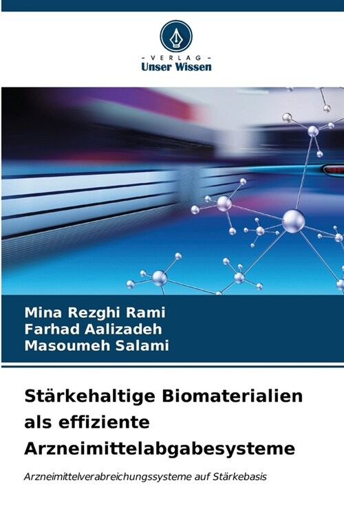 St?kehaltige Biomaterialien als effiziente Arzneimittelabgabesysteme (Paperback)