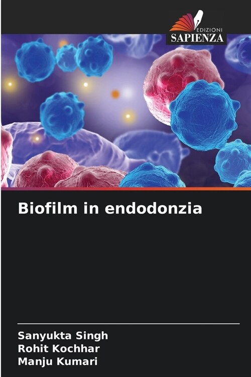 Biofilm in endodonzia (Paperback)