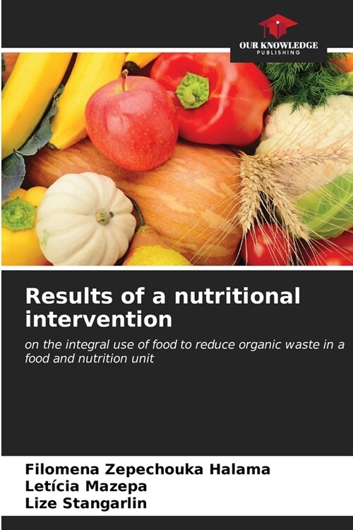 Results of a nutritional intervention (Paperback)
