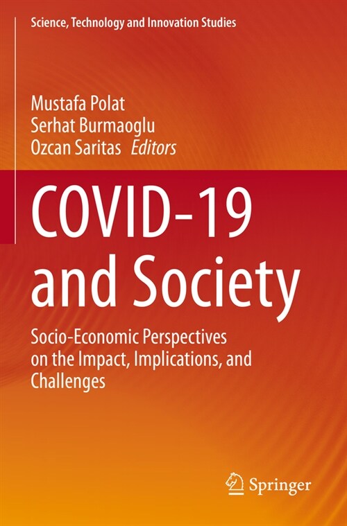 Covid-19 and Society: Socio-Economic Perspectives on the Impact, Implications, and Challenges (Paperback, 2022)