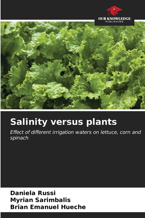 Salinity versus plants (Paperback)