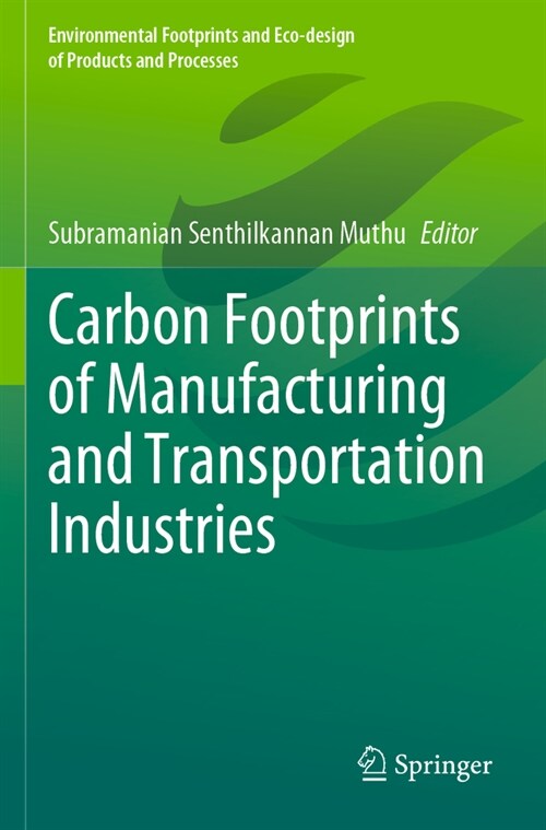 Carbon Footprints of Manufacturing and Transportation Industries (Paperback, 2022)