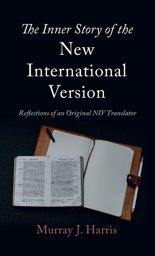 The Inner Story of the New International Version (Hardcover)