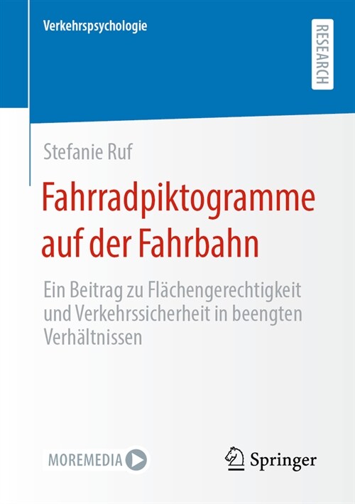 Fahrradpiktogramme Auf Der Fahrbahn: Ein Beitrag Zu Fl?hengerechtigkeit Und Verkehrssicherheit in Beengten Verh?tnissen (Paperback, 2023)