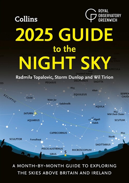 2025 Guide to the Night Sky : A Month-by-Month Guide to Exploring the Skies Above Britain and Ireland (Paperback)