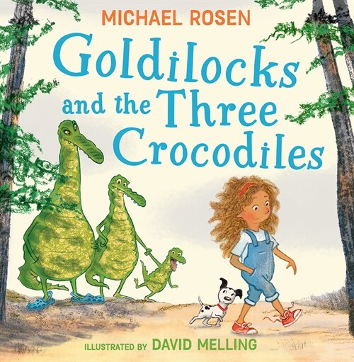 Goldilocks and the Three Crocodiles (Paperback)