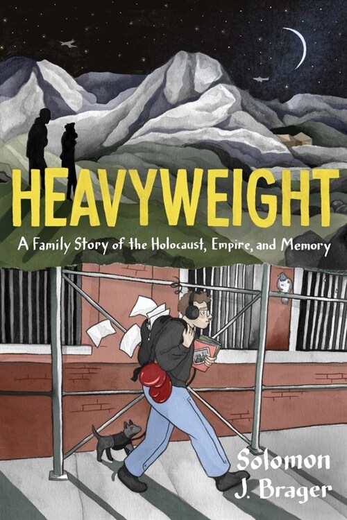 Heavyweight: A Family Story of the Holocaust, Empire, and Memory (Paperback)