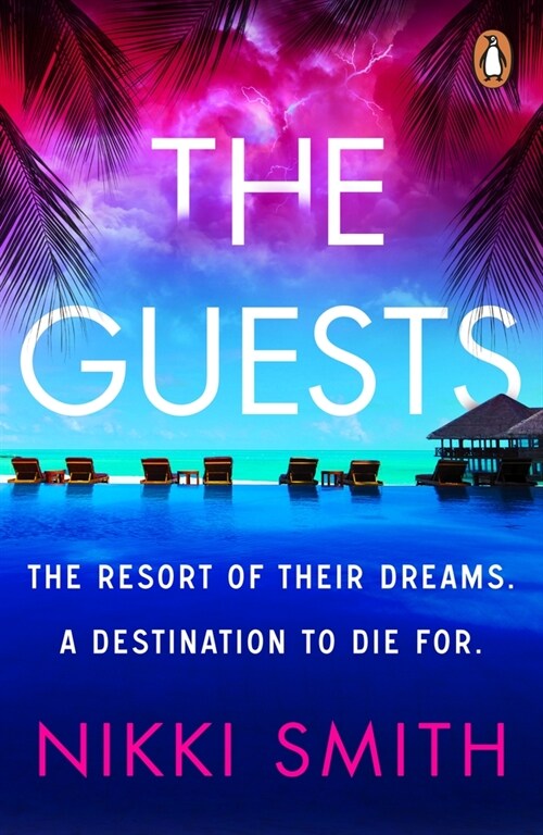 The Guests : Escape to the Maldives with the hottest, twistiest thriller of 2024, from the author of The Beach Party (Paperback)