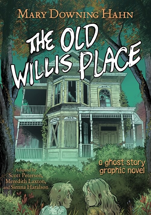 The Old Willis Place Graphic Novel: A Ghost Story (Paperback)