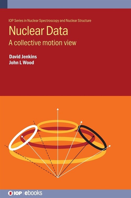 Nuclear Data : A collective motion view (Hardcover)