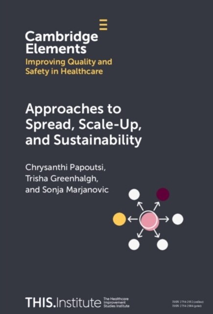 Approaches to Spread, Scale-Up, and Sustainability (Hardcover)