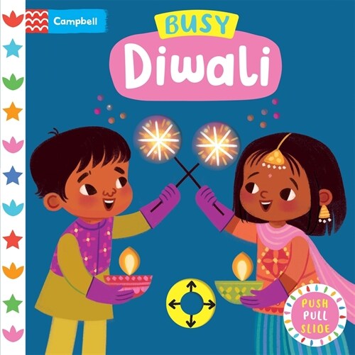 Busy Diwali : A Push, Pull, Slide Book (Board Book)